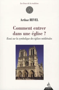 Comment entrer dans une église ?