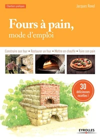 Four à pain, mode d'emploi