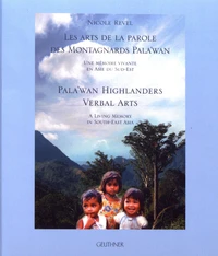 Les arts de la parole des montagnards Pala'wan