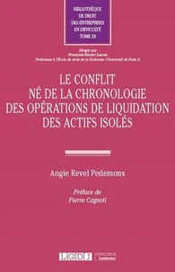 Le conflit né de la chronologie des opérations de liquidation des actifs isolés