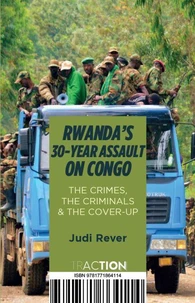 Rwanda's 30-Year Assault on Congo