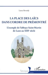 La place des laïcs dans l'Ordre de Prémontré