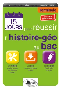 15 jours pour réussir l’histoire-géo au bac Tle