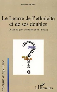 Le Leurre de l'ethnicité et de ses doubles