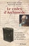 Reviel Netz et William Noel - Le codex d'Archimède.