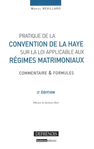 Pratique de la Convention de La Haye sur la loi applicable aux régimes matrimoniaux