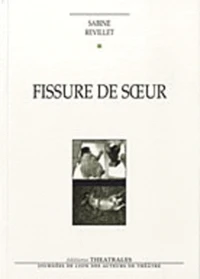 Fissure de soeur