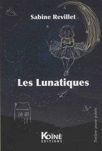 Les lunatiques