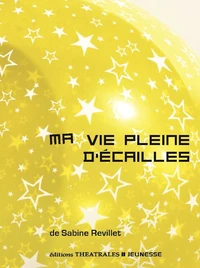 Ma vie pleine d'écailles