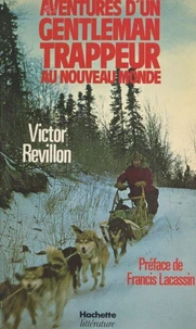 Aventures d'un gentleman trappeur au Nouveau monde