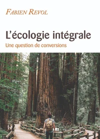 L'écologie intégrale
