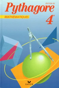 Mathematiques 4eme Pythagore. Edition 1992