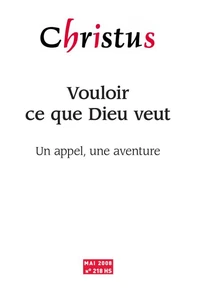 Vouloir ce que Dieu veut