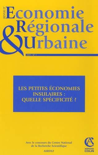 Kinvi Logossah et Fred Célimène - Revue d'économie régionale et urbaine N° 1/2007 : Les petites économies insulaires : quelle spécificité ?.