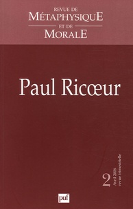 Jeffrey Andrew Barash et Jean Greisch - Revue de Métaphysique et de Morale N° 2, Avril-Juin 200 : Paul Ricoeur.
