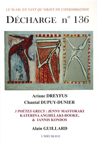 Ariane Dreyfus et Chantal Dupuy-Dunier - Décharge N° 136, Décembre 2007 : .