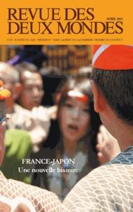 Michel Crépu - Revue des deux Mondes avril 2013 : France-Japon - Une nouvelle histoire.