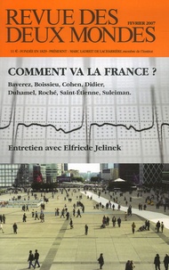 Olivier Le Lay et Elfriede Jelinek - Revue des deux Mondes N° 2/2007 : Comment va la France ?.