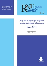 Avancées récentes dans le domaine des architectures logicielles : articles sélectionnés et étendus de CAL'2011