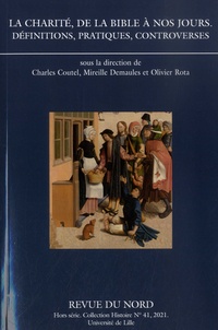 Charles Coutel et Mireille Demaules - Revue du Nord Hors-série N° 41, 2021 : La charité de la Bible à nos jours - Définitions, pratiques, controverses.