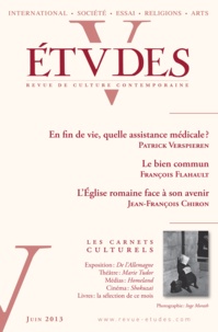  Revue Etudes - Etudes N° 418-6, juin 2013 : .
