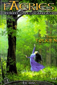  Revue - Faeries N° 1 Ete 2000 : Tolkien.