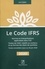 Code IFRS. Normes et interprétations applicables dans l'UE - Textes de l'ANC relatifs au contenu et au format des états de synthèse  Edition 2020
