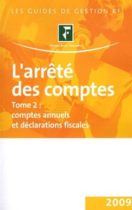  Revue fiduciaire - L'arrêté des comptes - 2 Volumes.