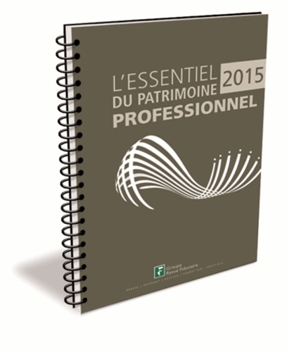  Revue fiduciaire - L'essentiel du patrimoine professionnel.