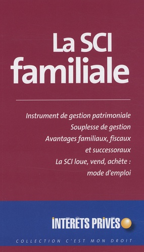 La SCI familiale de Revue fiduciaire - Grand Format - Livre - Decitre