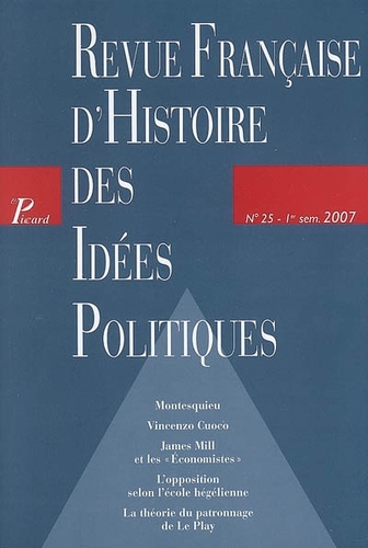 Guillaume Bacot et Georges Navet - Revue française d'Histoire des idées politiques N° 25, 1er semestre : .