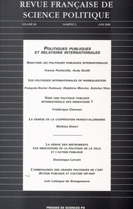  Sciences Po - Revue française de science politique Vol. 56 N° 3, juin 2006 : Politiques publiques et relations internationales.