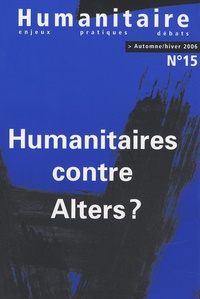 Boris Martin - Humanitaire N° 15, automne/hiver : Humanitaires contre Alters ?.