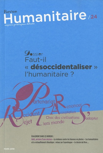 Boris Martin - Humanitaire N° 24, Mars 2010 : Faut-il "désoccidentiliser" l'humanitaire ?.