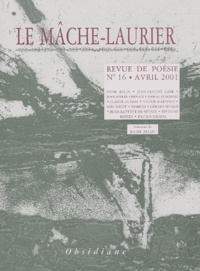  Revue - Le Mache-Laurier N° 16 Avril 2001.