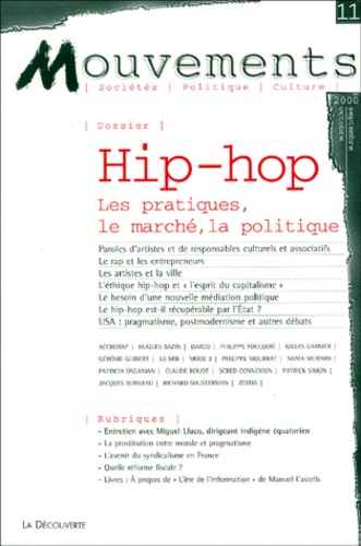  Revue Mouvements - Mouvements N° 11 Septembre-Octobre 2000 : Hip-Hop. Les Pratiques, Le Marche, La Politique.