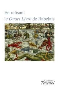 En relisant le Quart Livre de Rabelais