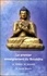 Le premier enseignement du Bouddha. Le sermon de Bénarès