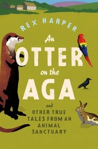 Rex Harper - An Otter on the Aga.