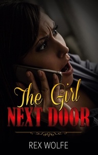 Rex Wolfe - The Girl Next Door.
