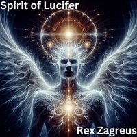  Rex Zagreus - Spirit of Lucifer.