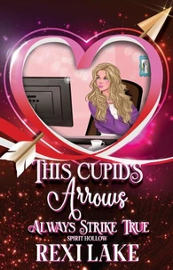 This Cupid's Arrows Always Strike True