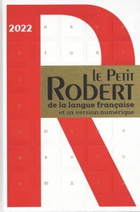Le Petit Robert de la Langue Française et sa version numérique