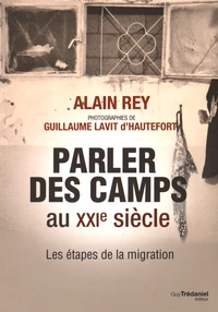 Parler des camps au XXIe siècle