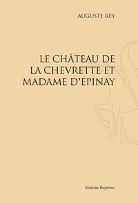Le château de la Chevrette et Madame d'Epinay