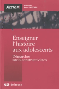 Enseigner l'histoire aux adolescents