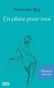 Ca plane pour moi