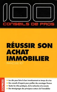 Réussir son achat immobilier
