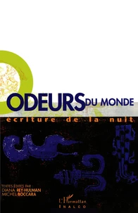 Odeurs Du Monde. Ecriture De La Nuit