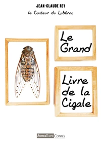 Le grand livre de la cigale